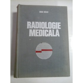   RADIOLOGIE  MEDICALA  -  Ioan  BIRZU 